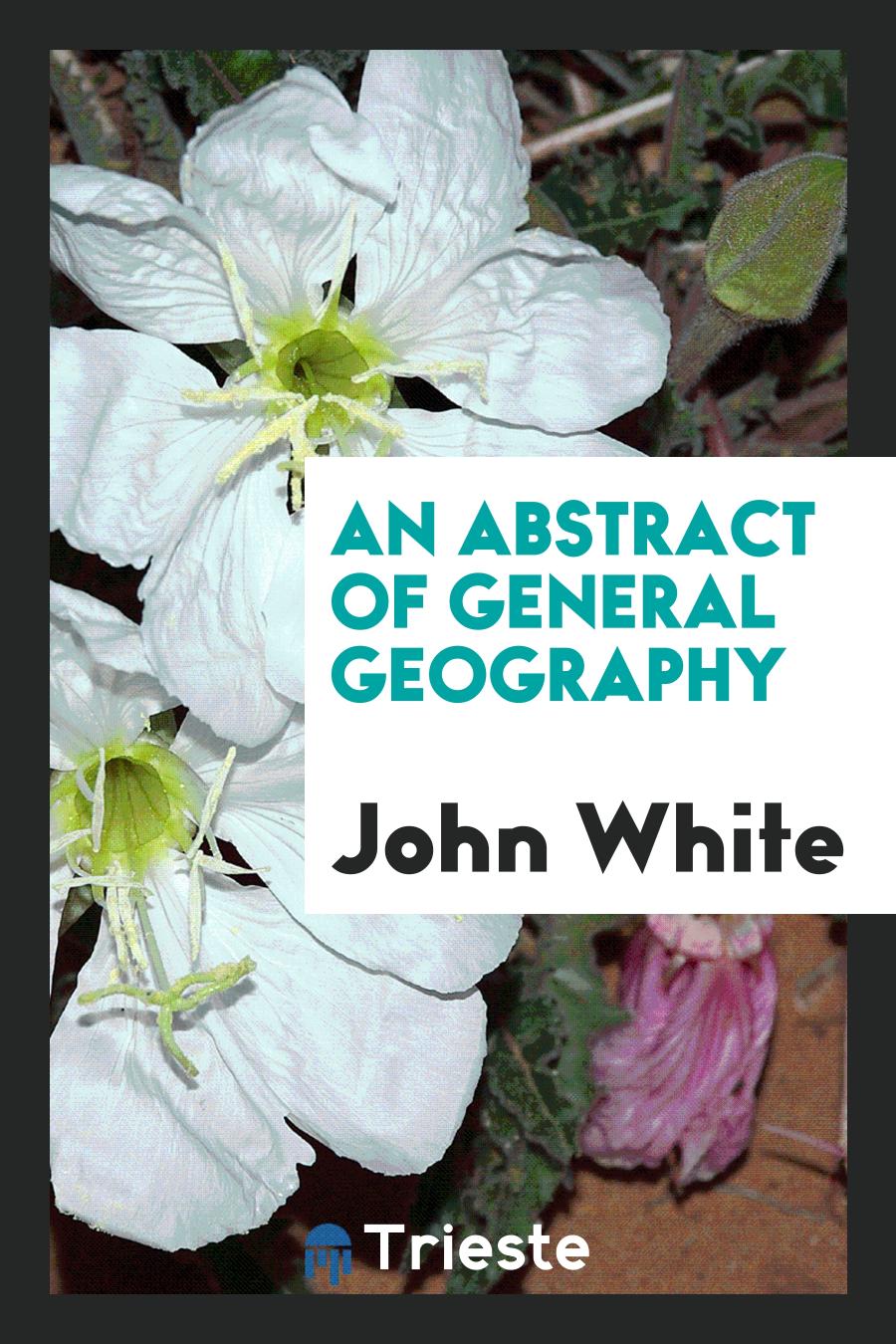 An abstract of general geography