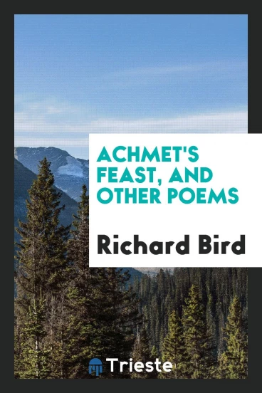 Achmet's feast, and other poems