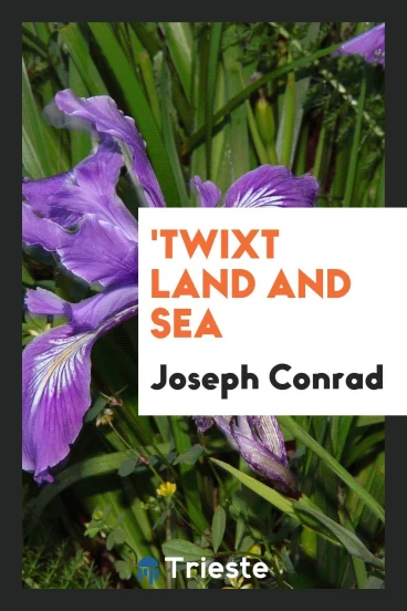 'Twixt land and sea