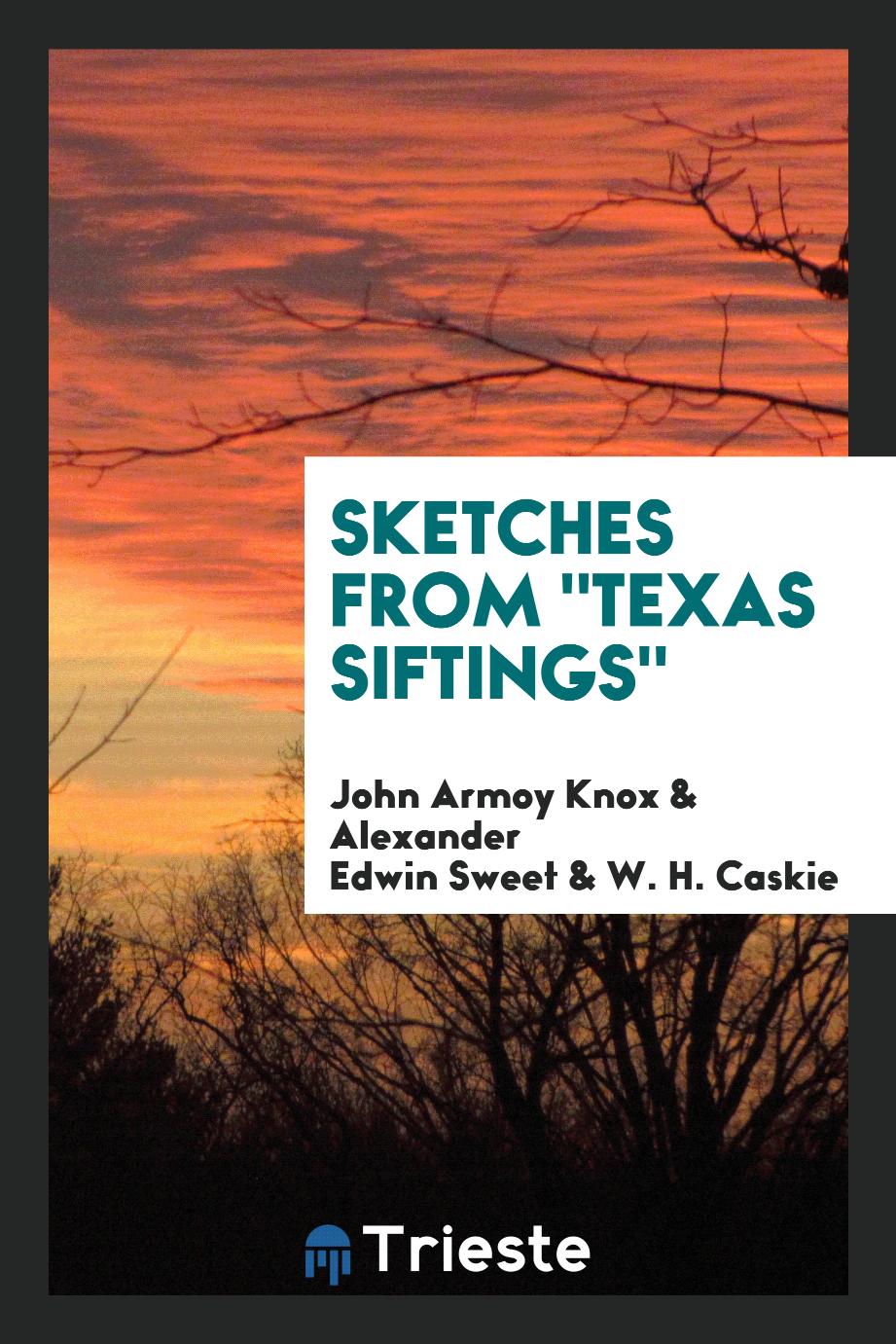 Sketches from "Texas Siftings"