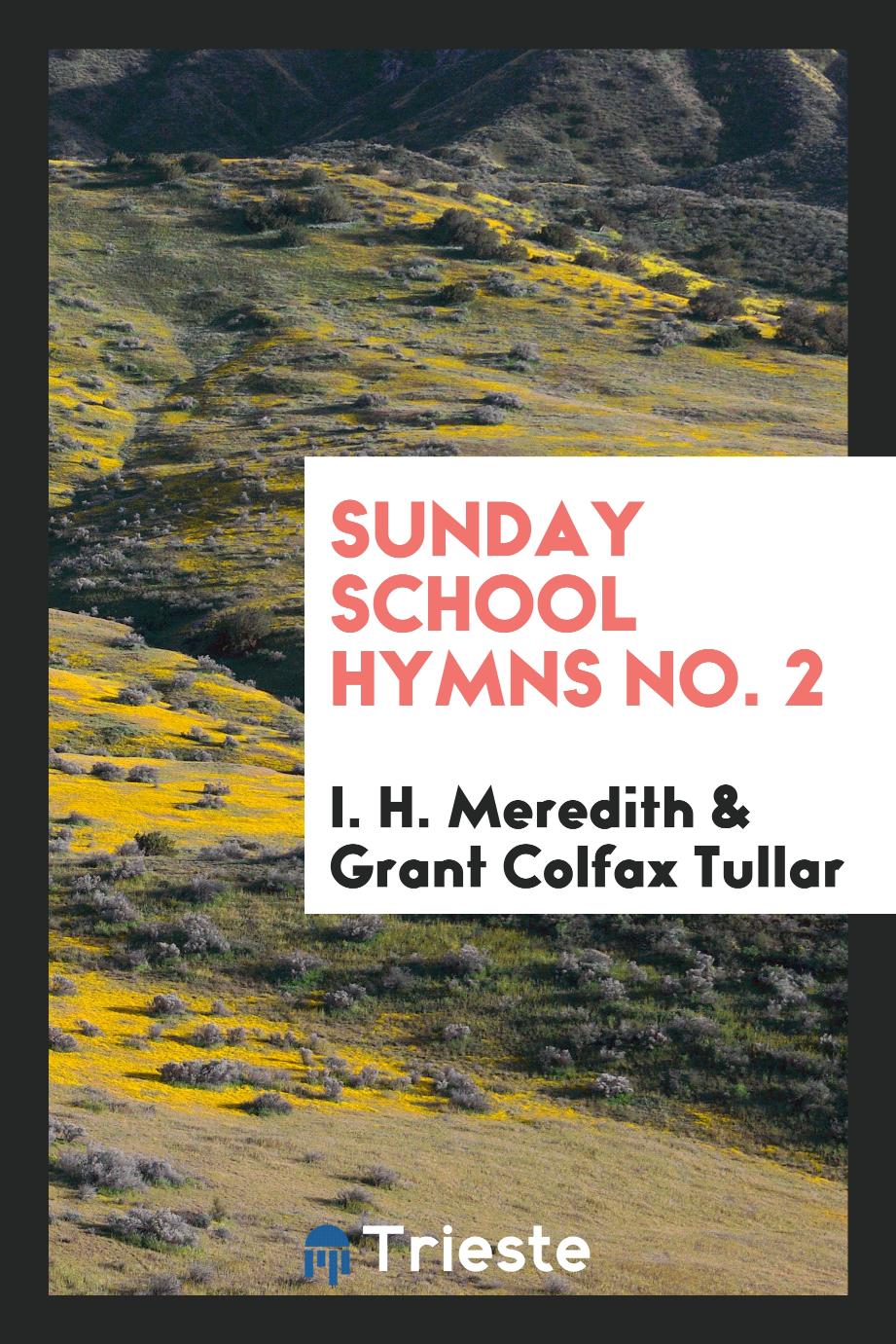 Sunday school hymns No. 2