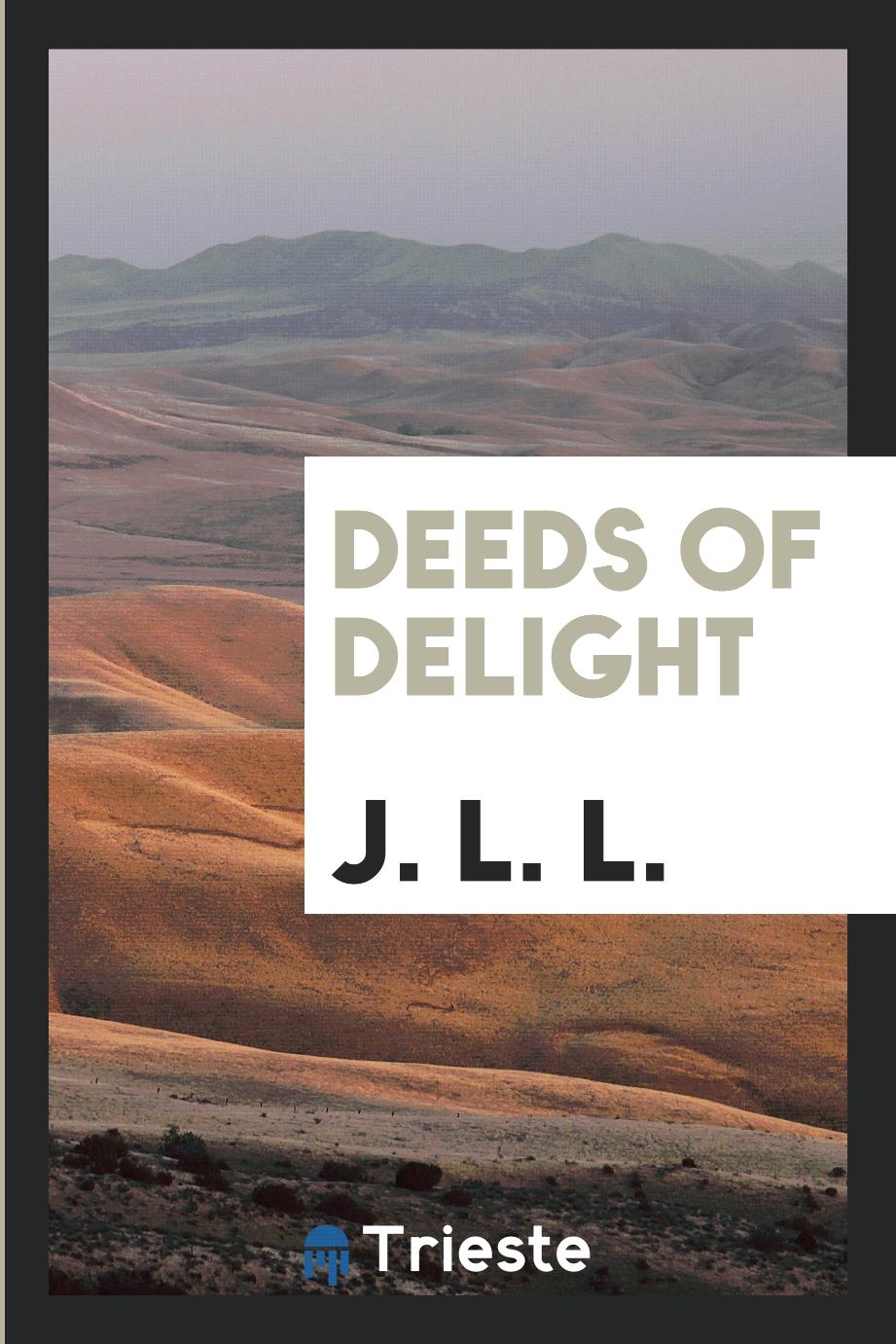 Deeds of Delight