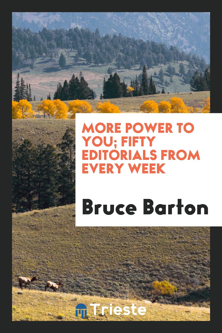 More power to you; fifty editorials from Every week