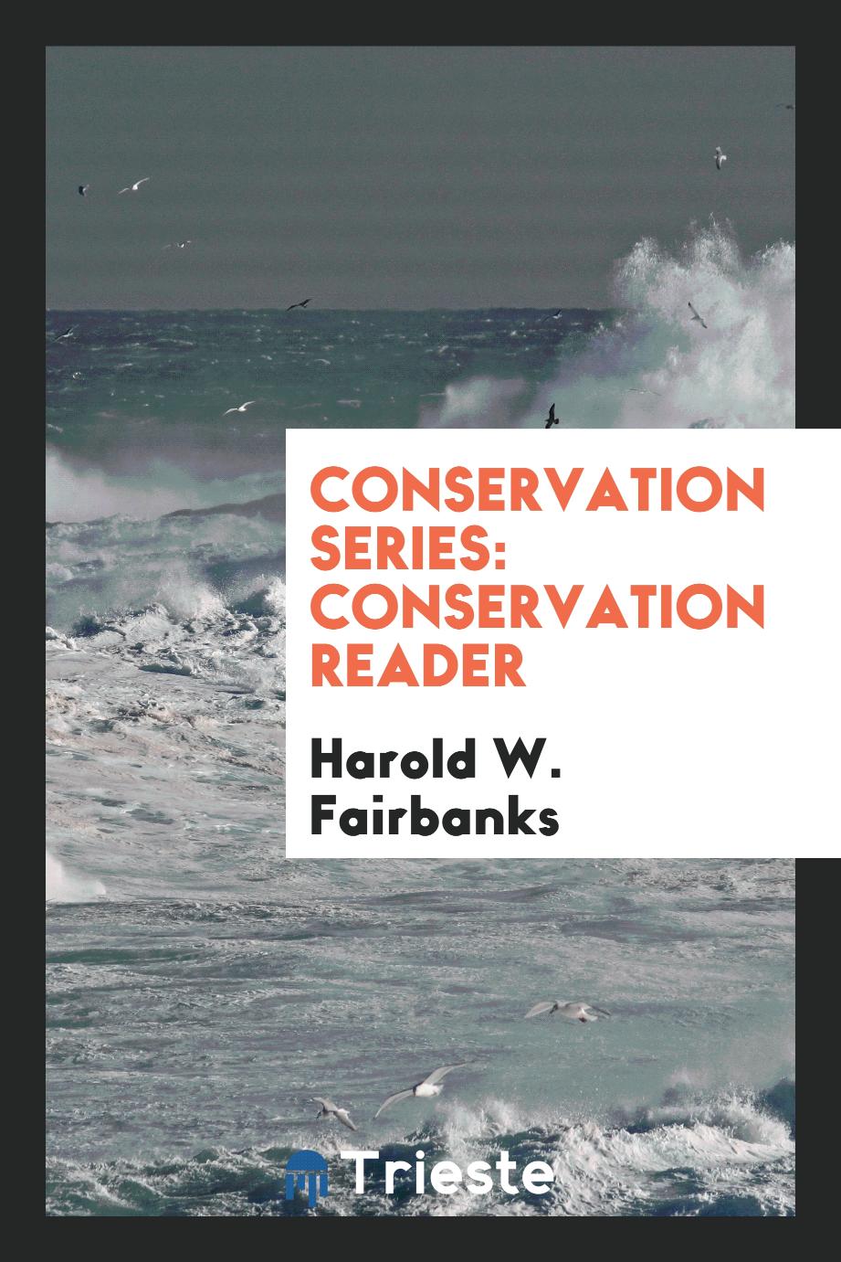 Conservation Series: Conservation Reader