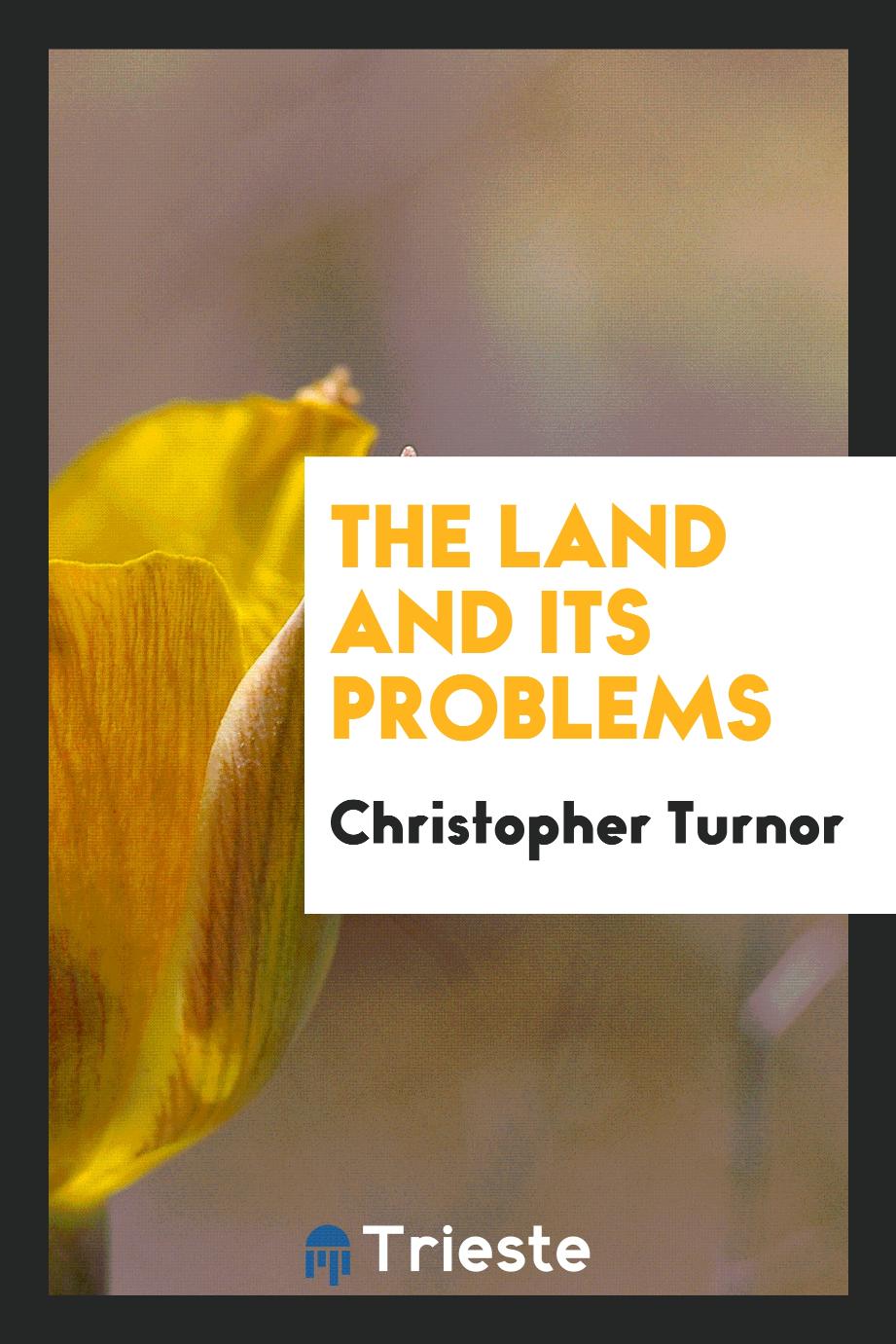 The land and its problems