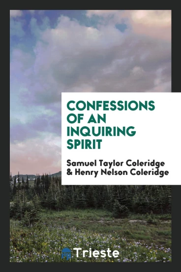 Confessions of an Inquiring Spirit
