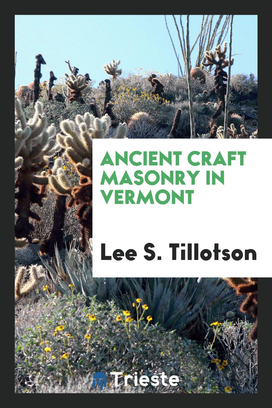 Ancient Craft Masonry in Vermont