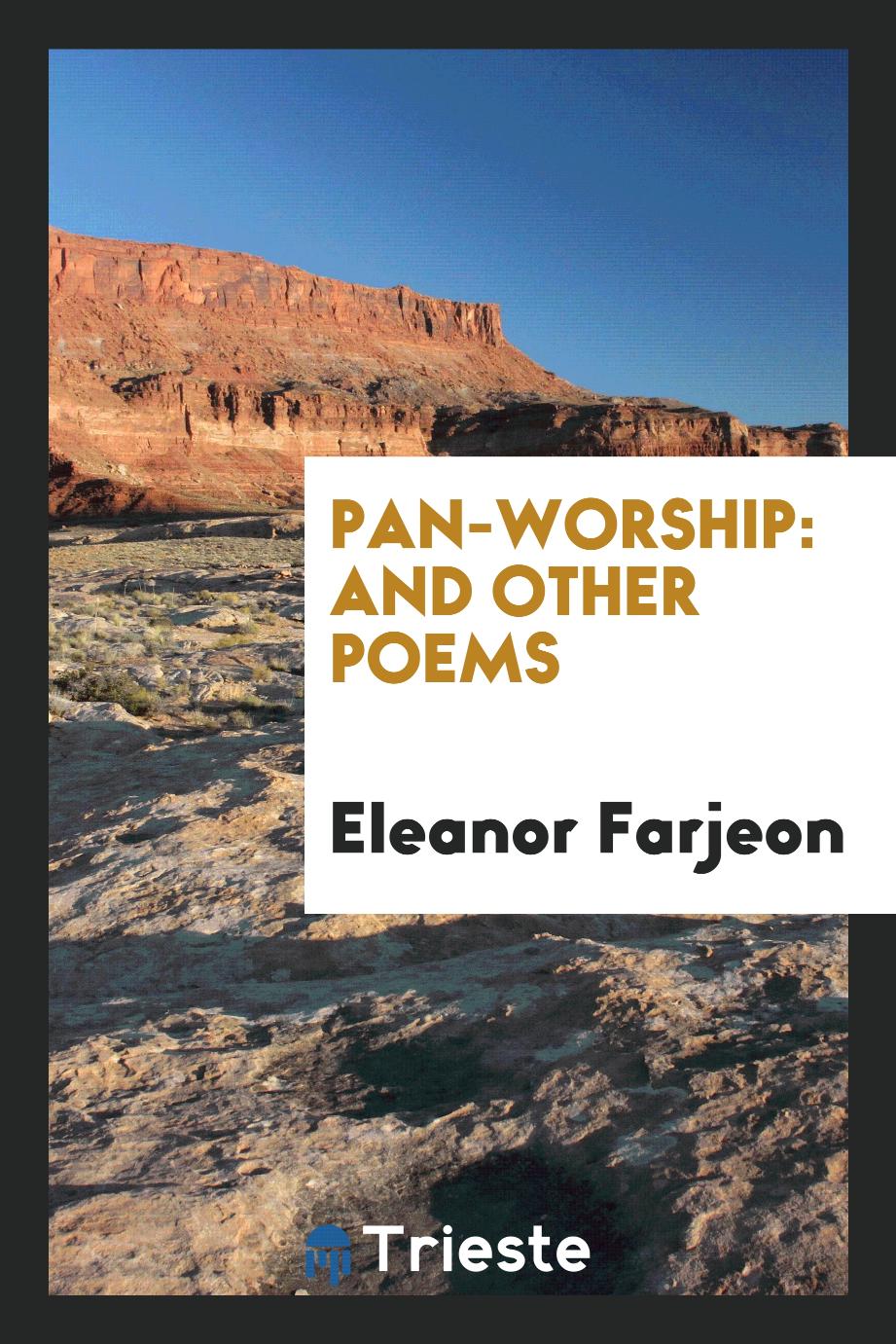Pan-worship: And Other Poems