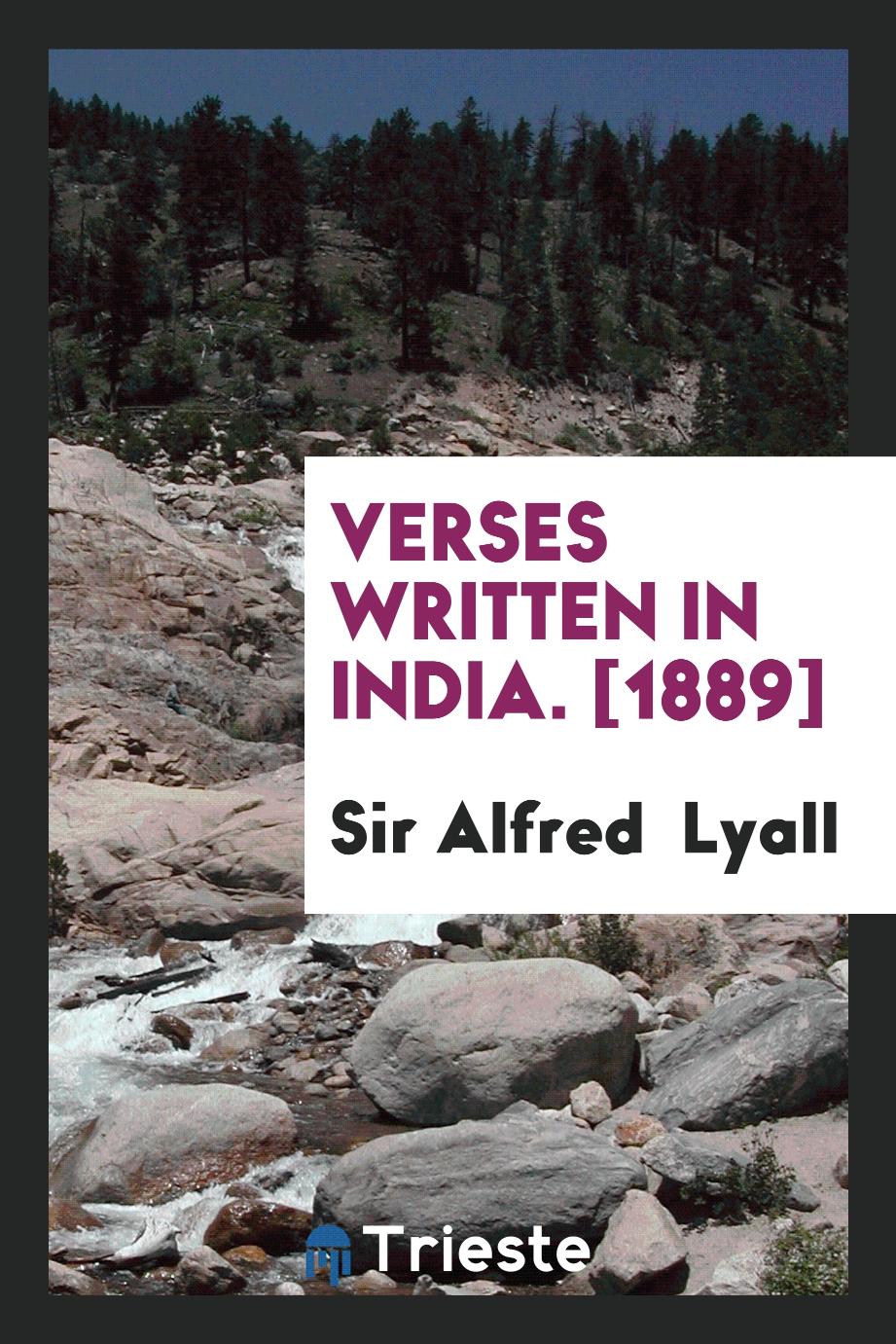Verses Written in India. [1889]