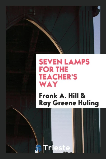 Seven lamps for the teacher's way