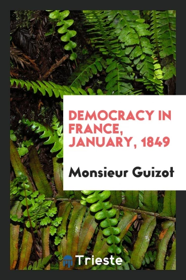 Democracy in France, January, 1849