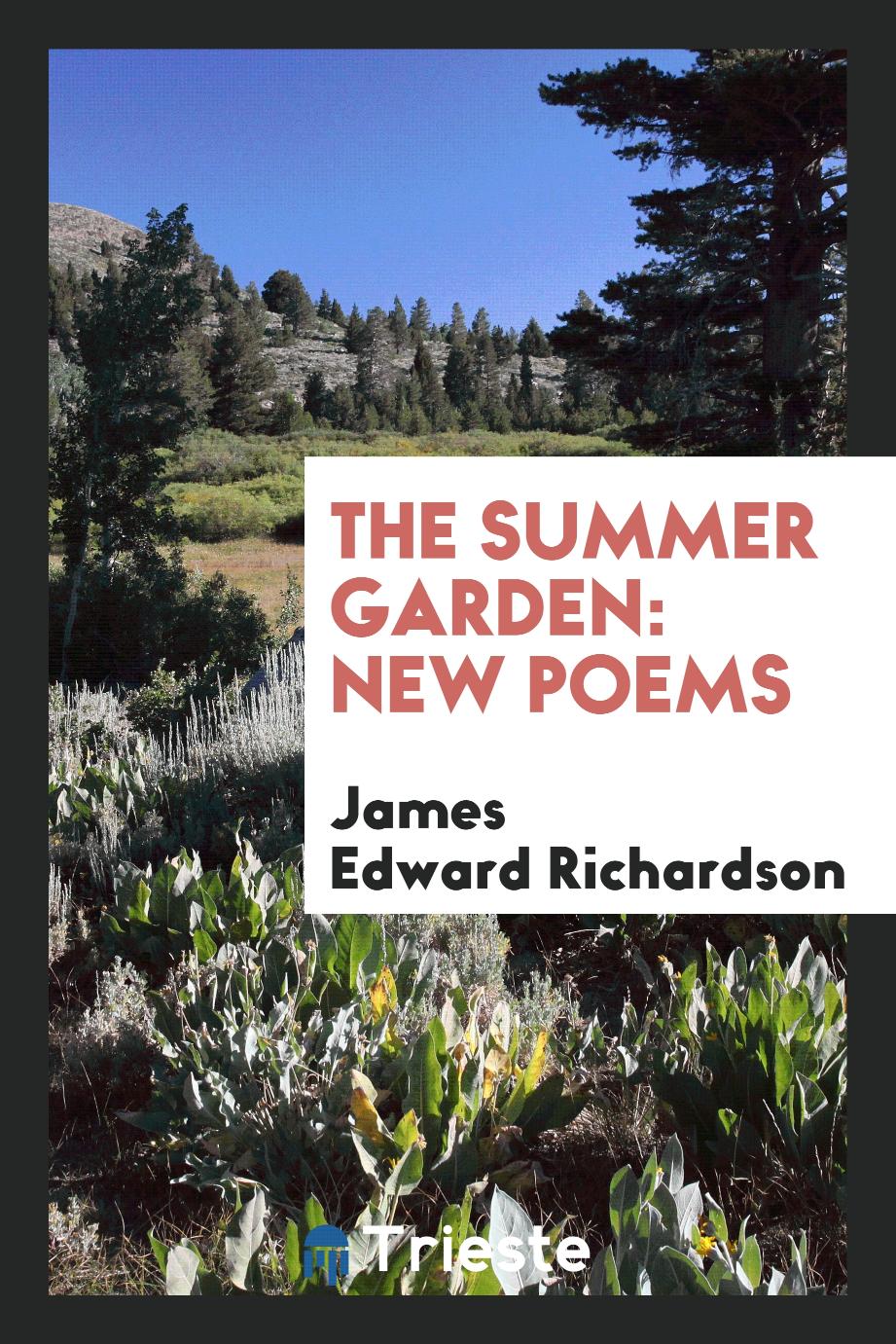The summer garden: new poems