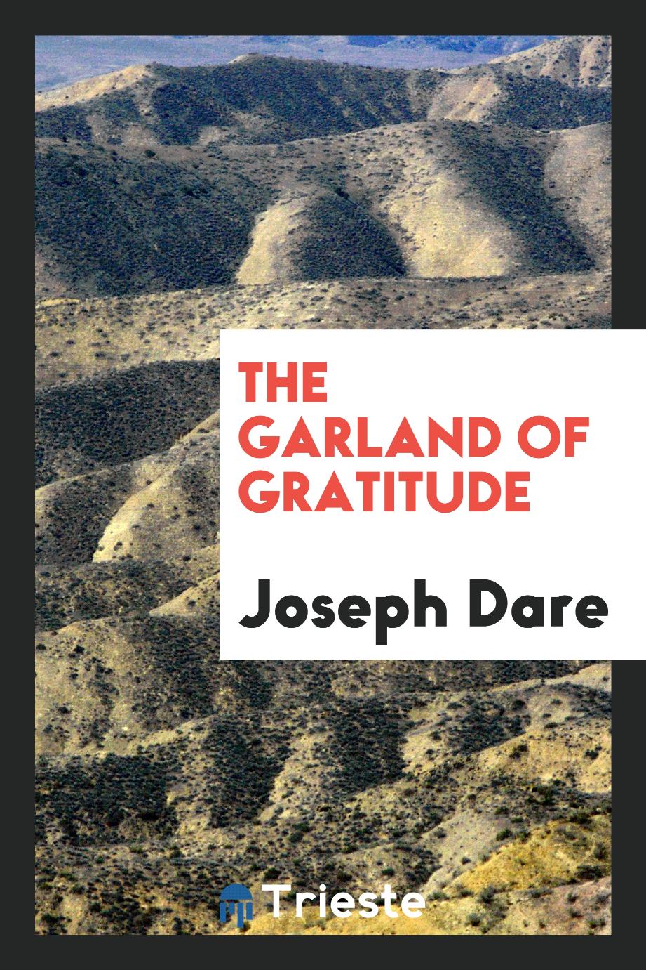 The garland of gratitude