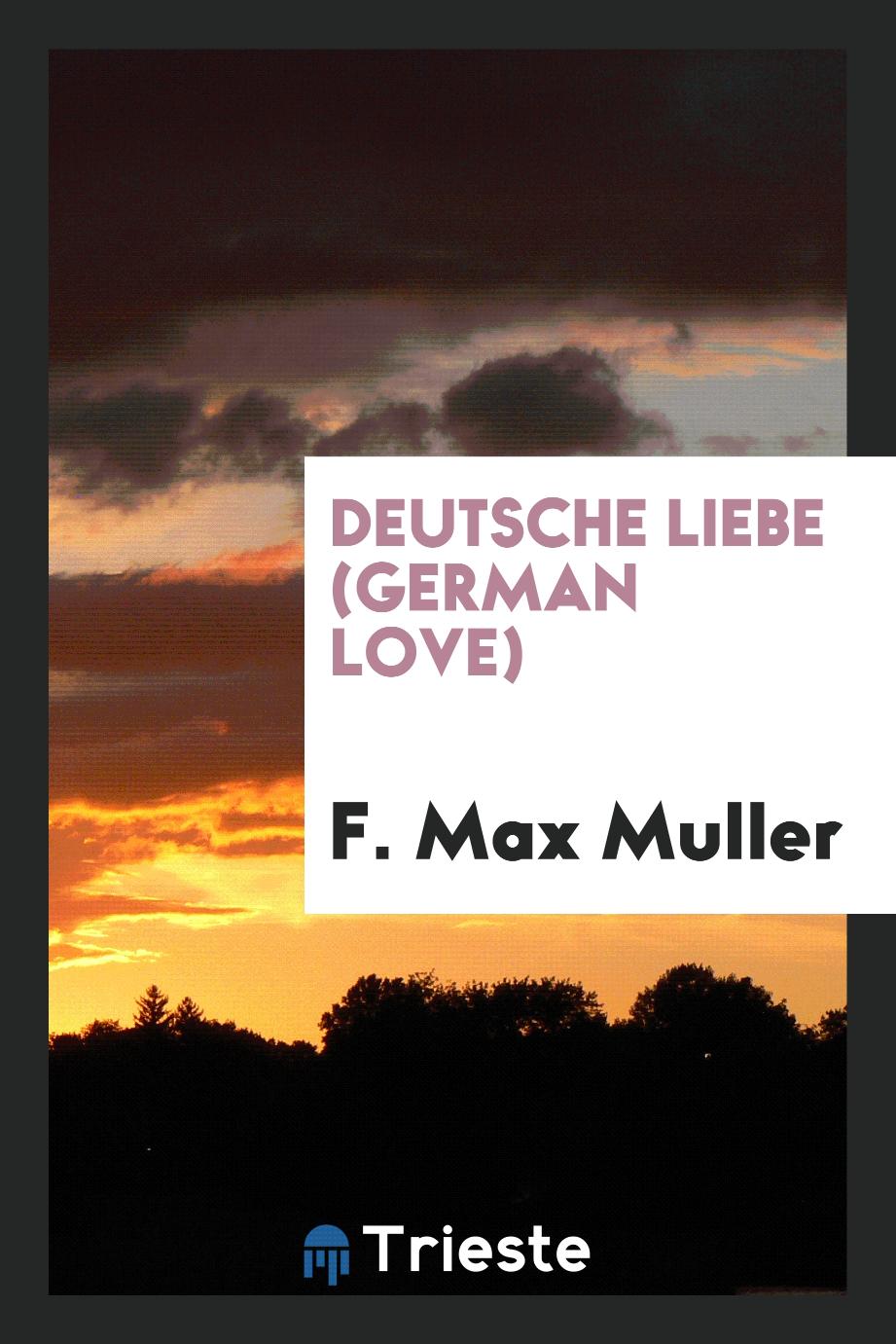 Deutsche Liebe (German love)