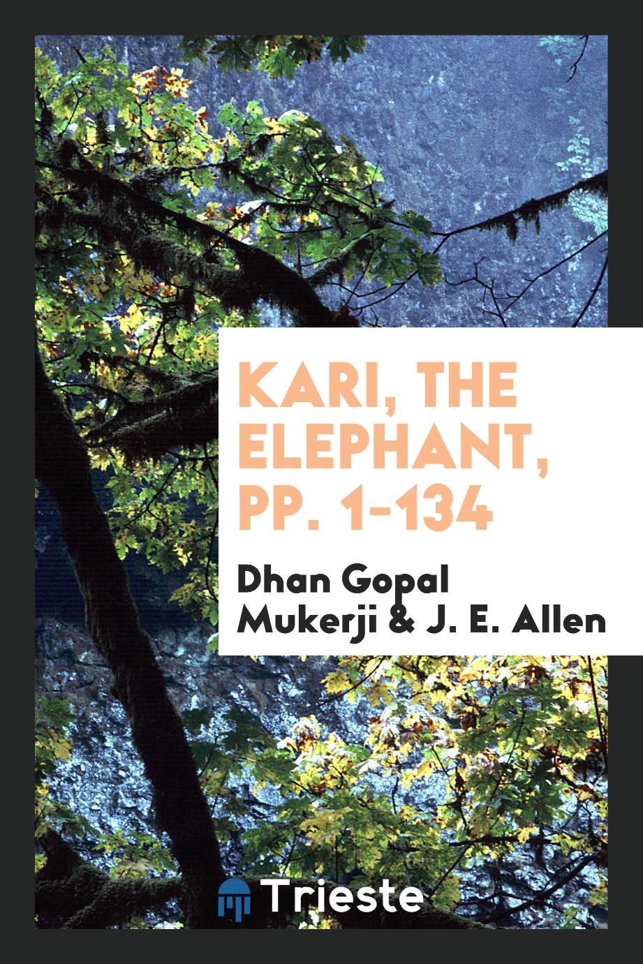 Kari, the Elephant, pp. 1-134