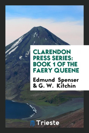 Clarendon Press Series: Book 1 of the Faery Queene