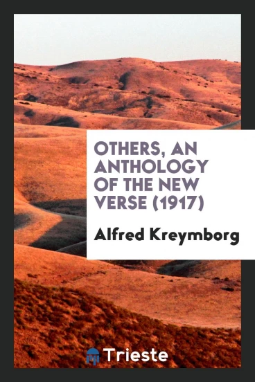 Others, an Anthology of the New Verse (1917)