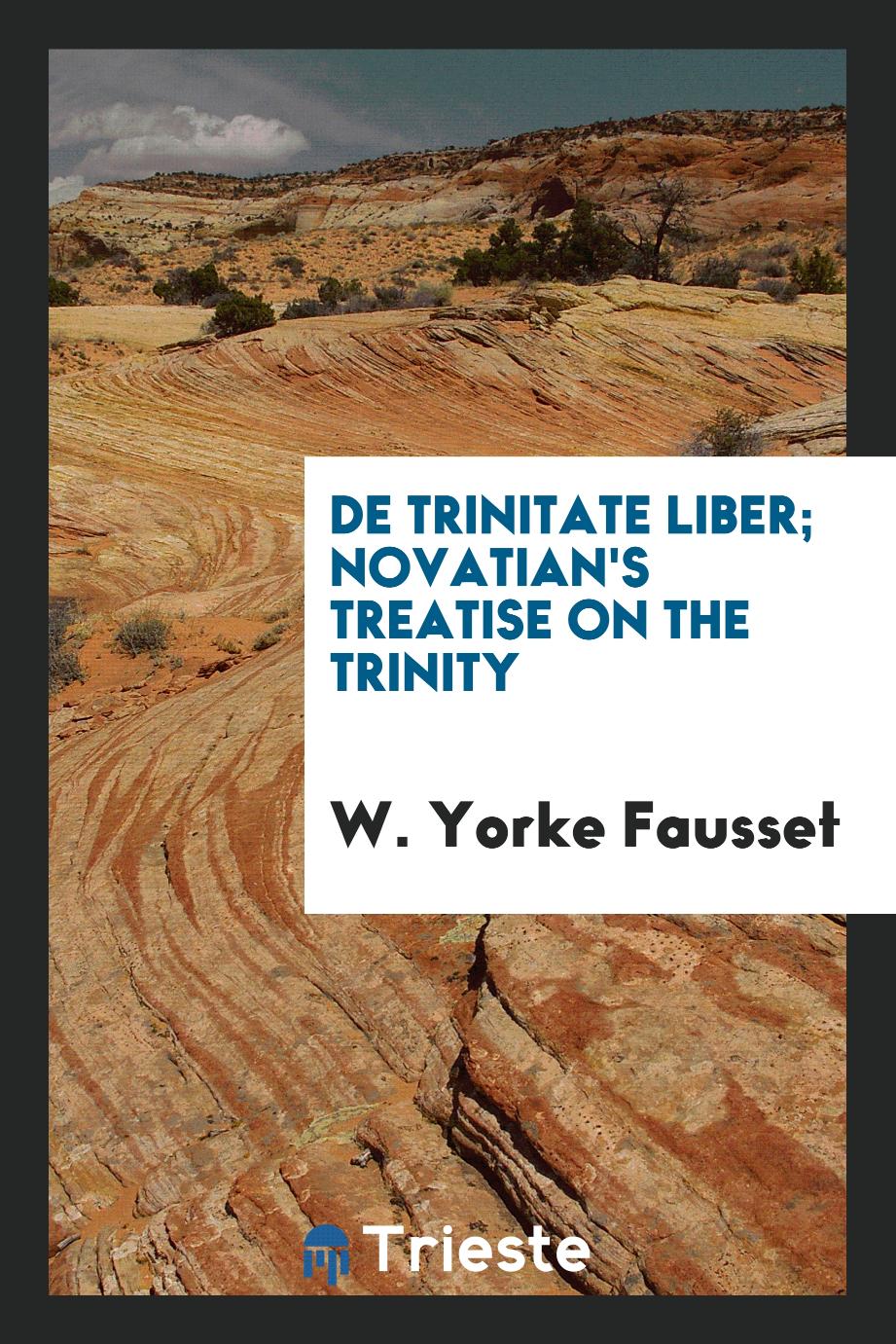 De trinitate liber; Novatian's Treatise on the Trinity