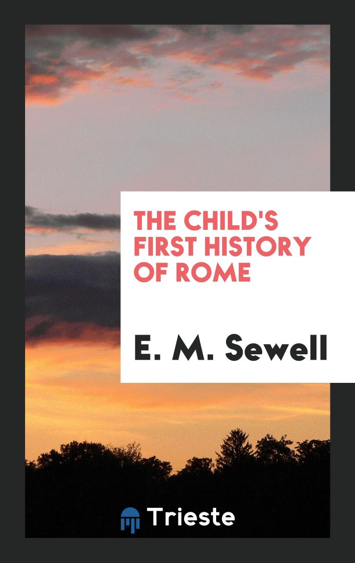 The Child's First History of Rome