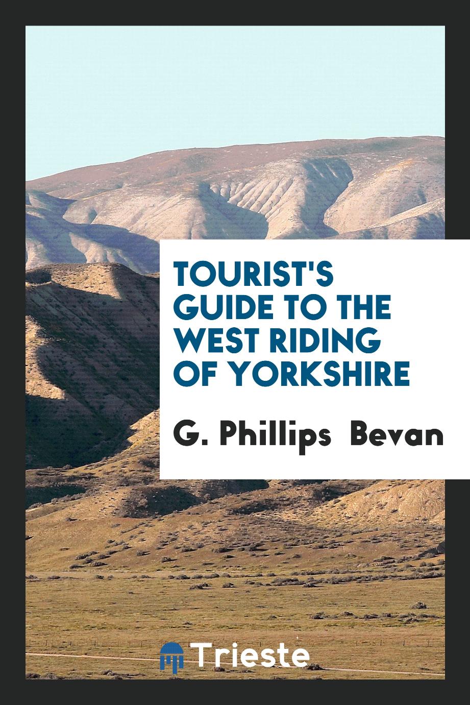 Tourist's Guide to the West Riding of Yorkshire