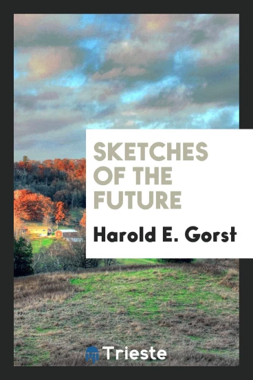 Sketches of the Future