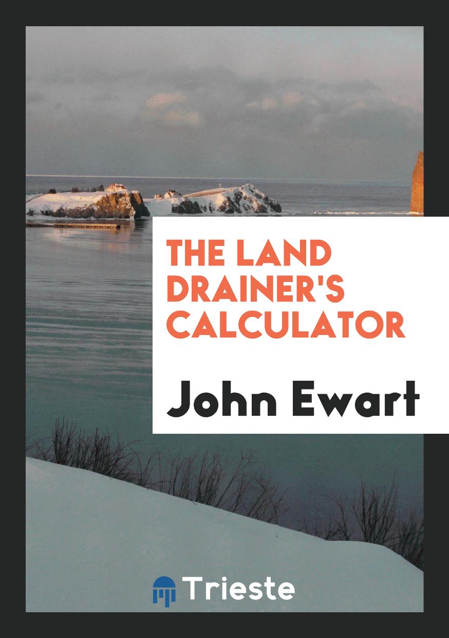 The land drainer's calculator
