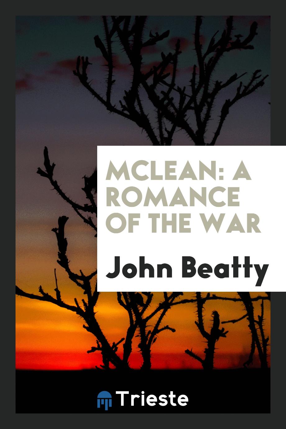 McLean: A Romance of the War