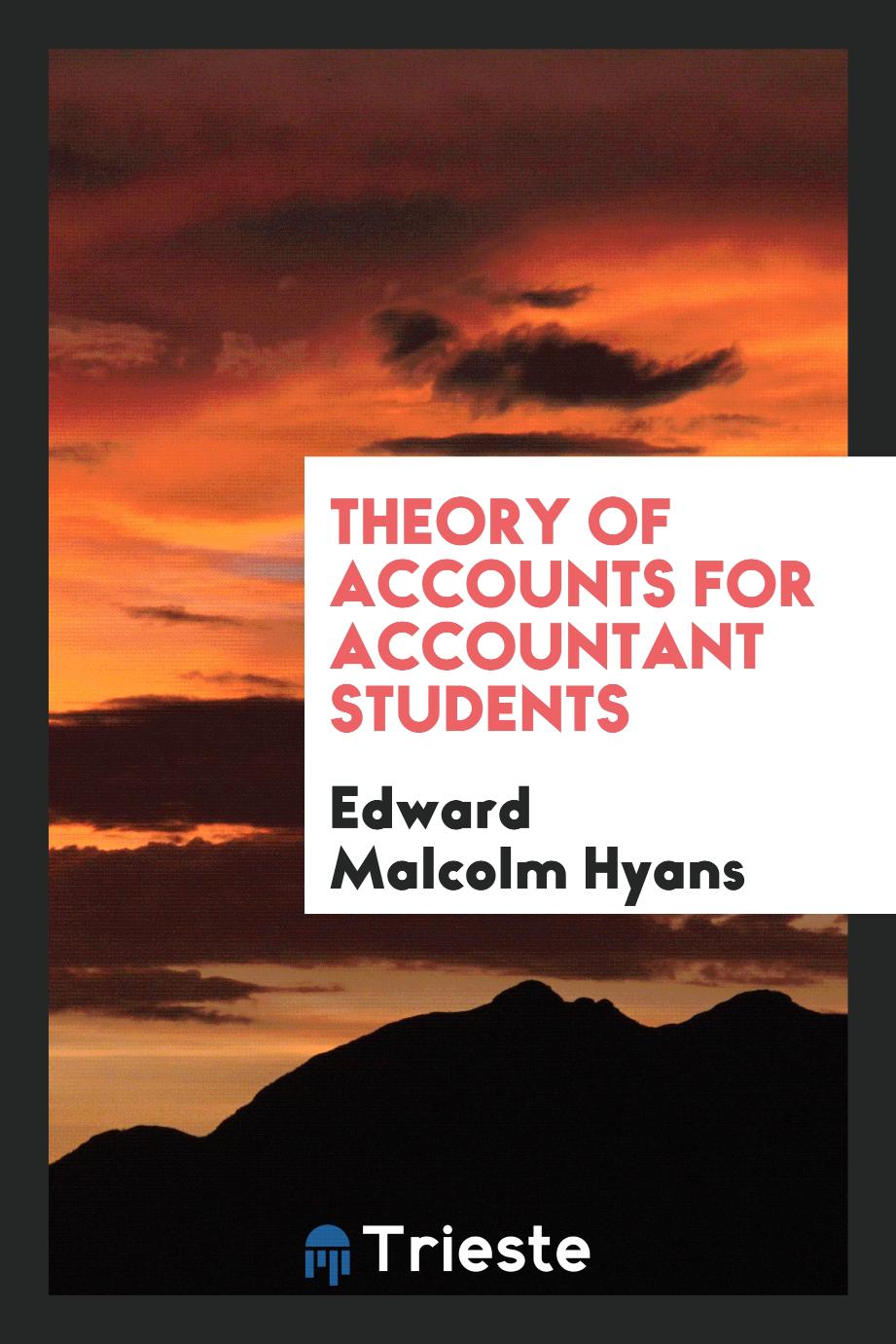 Theory of accounts for accountant students