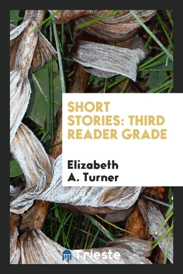 Short Stories: Third Reader Grade