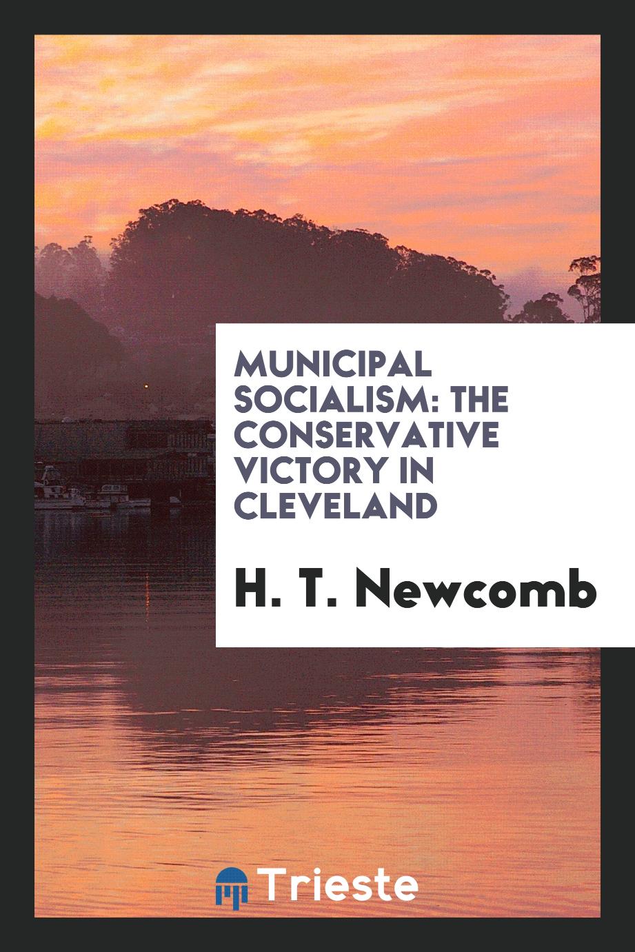 Municipal Socialism: The Conservative Victory in Cleveland