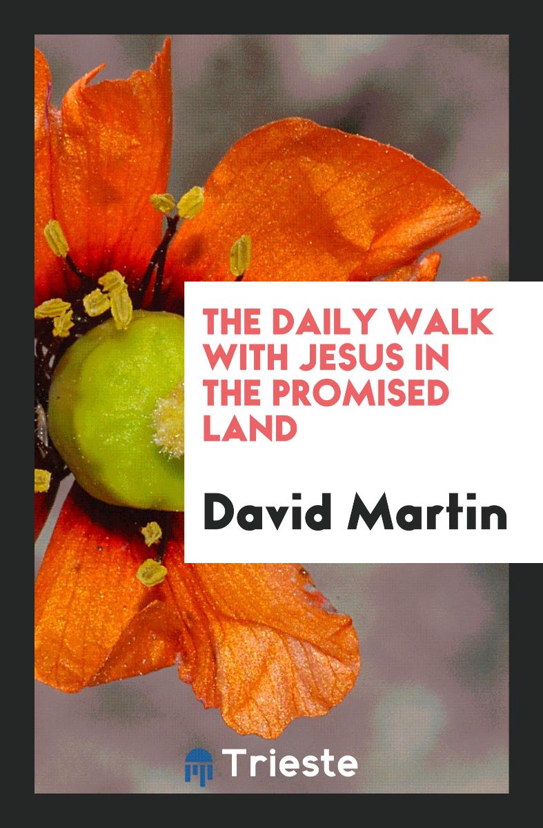 The Daily Walk with Jesus in the Promised Land