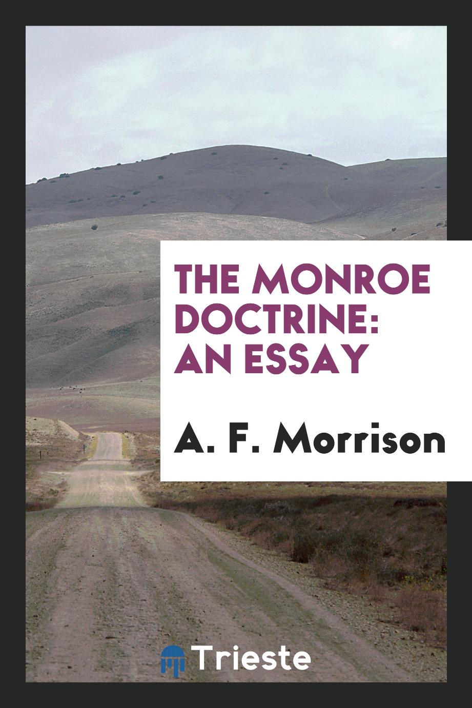 The Monroe Doctrine: An Essay