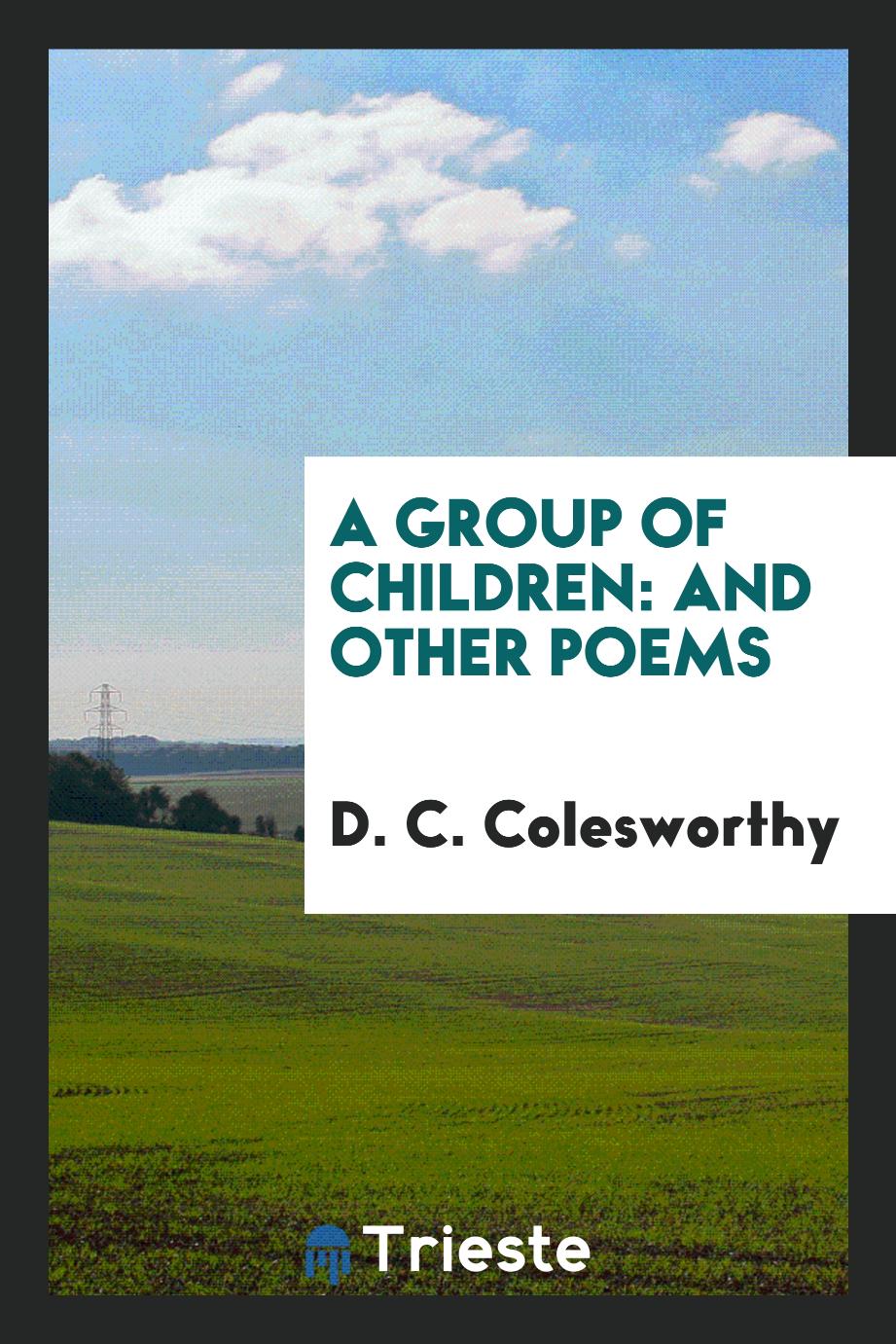 A group of children: and other poems