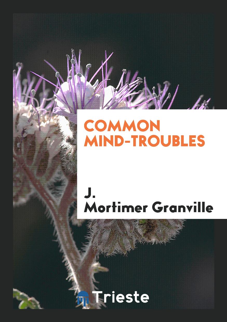 Common Mind-Troubles