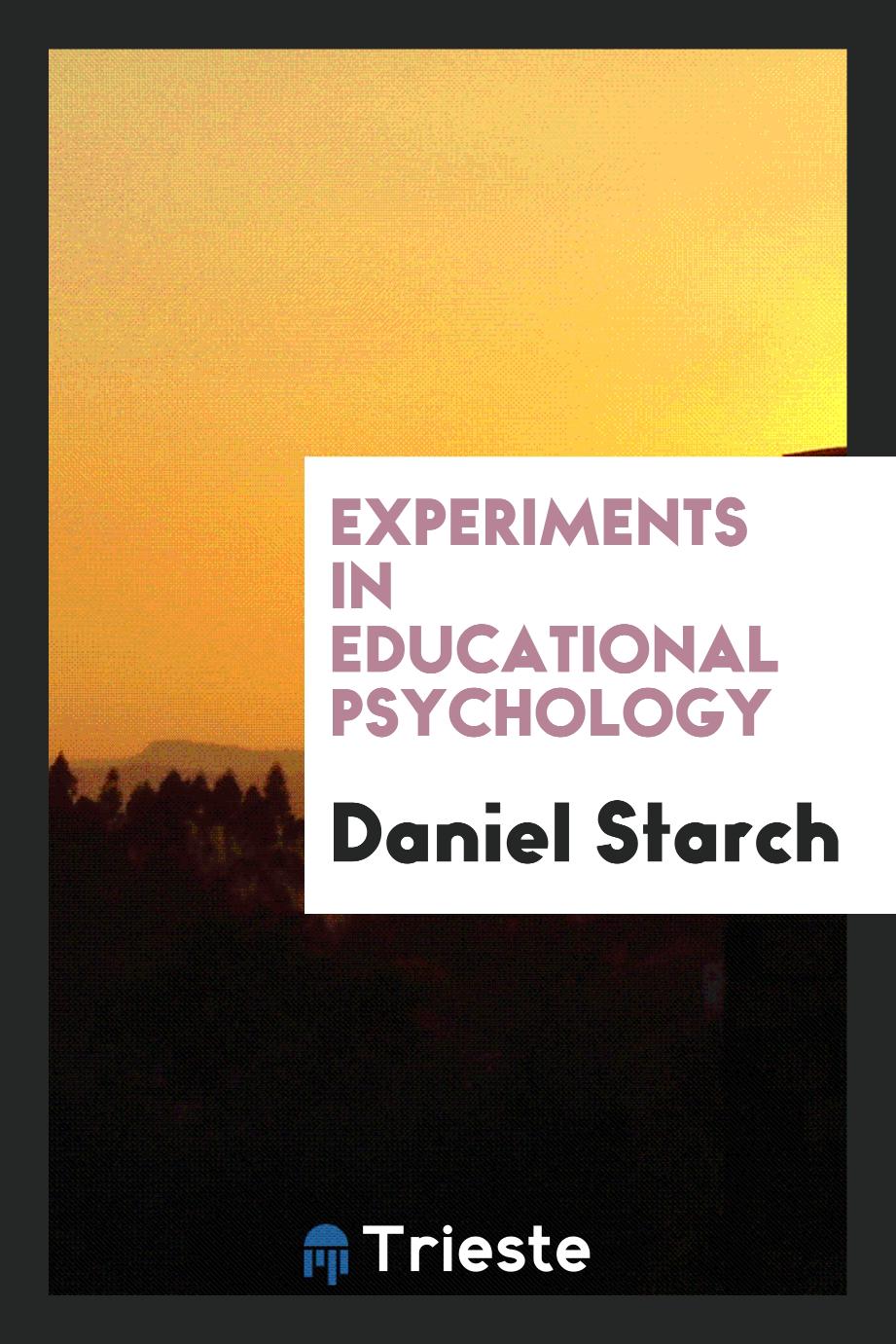 Experiments in educational psychology