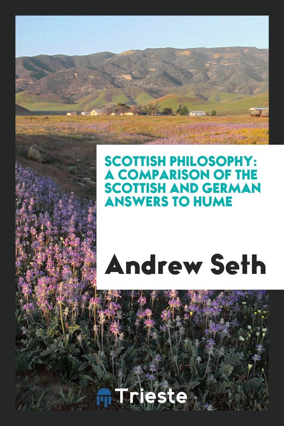 Scottish philosophy: a comparison of the Scottish and German answers to Hume