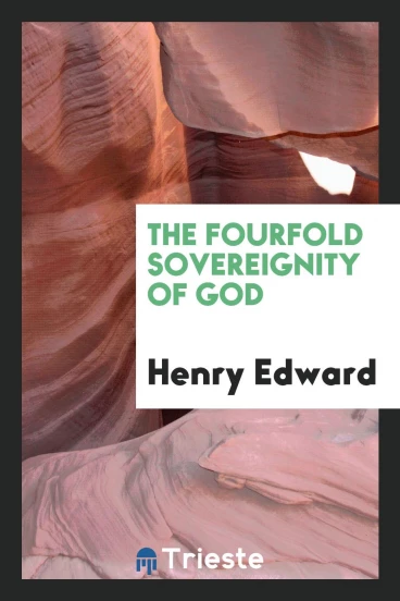 The Fourfold Sovereignty of God