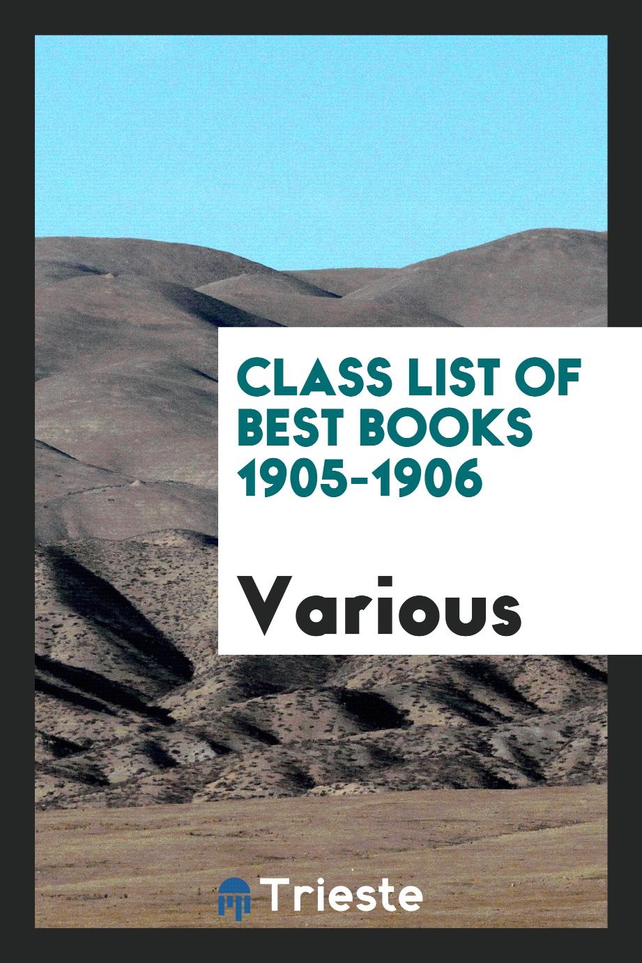 Class List of Best Books 1905-1906