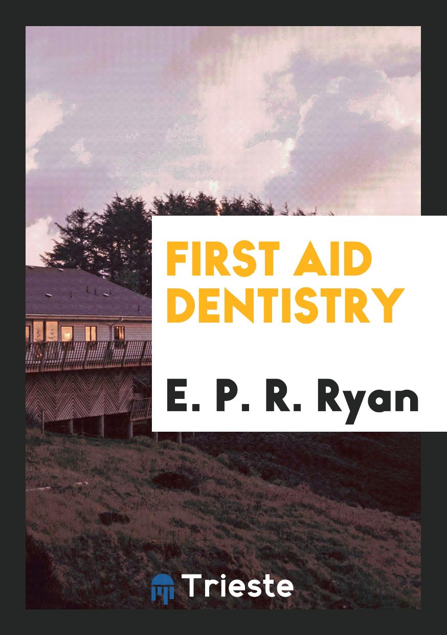 First Aid Dentistry