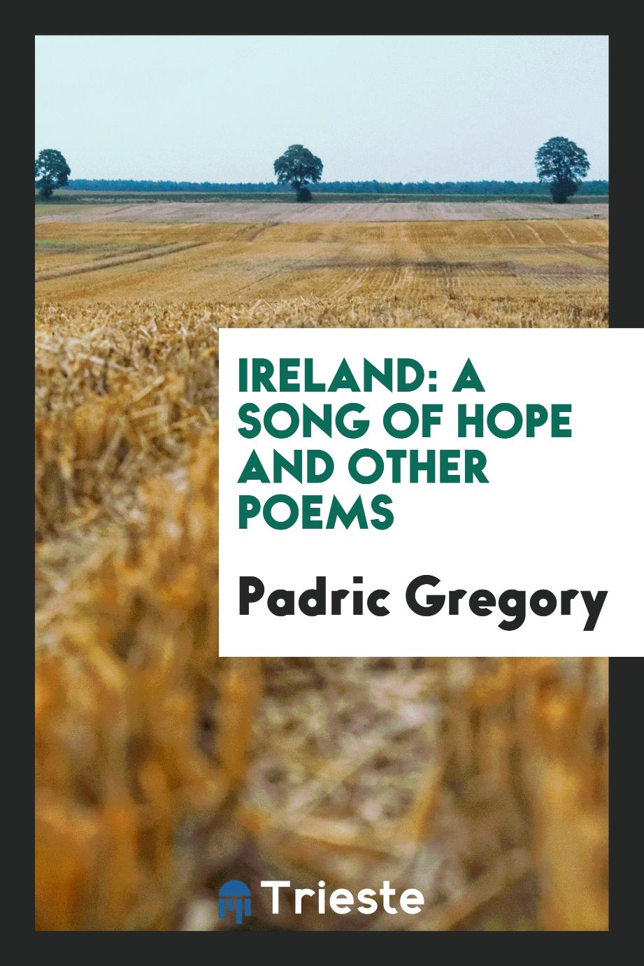 Ireland: A Song of Hope and Other Poems