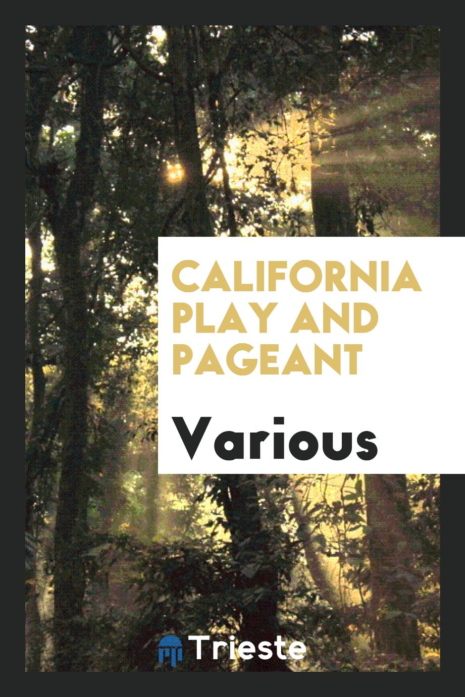 California Play and Pageant