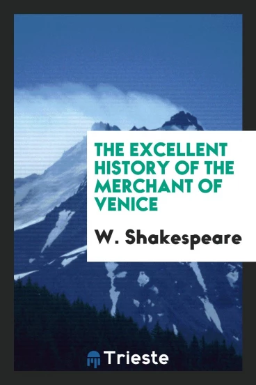 The Excellent History of the Merchant of Venice