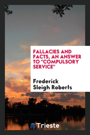 Fallacies and facts, an answer to "Compulsory service"