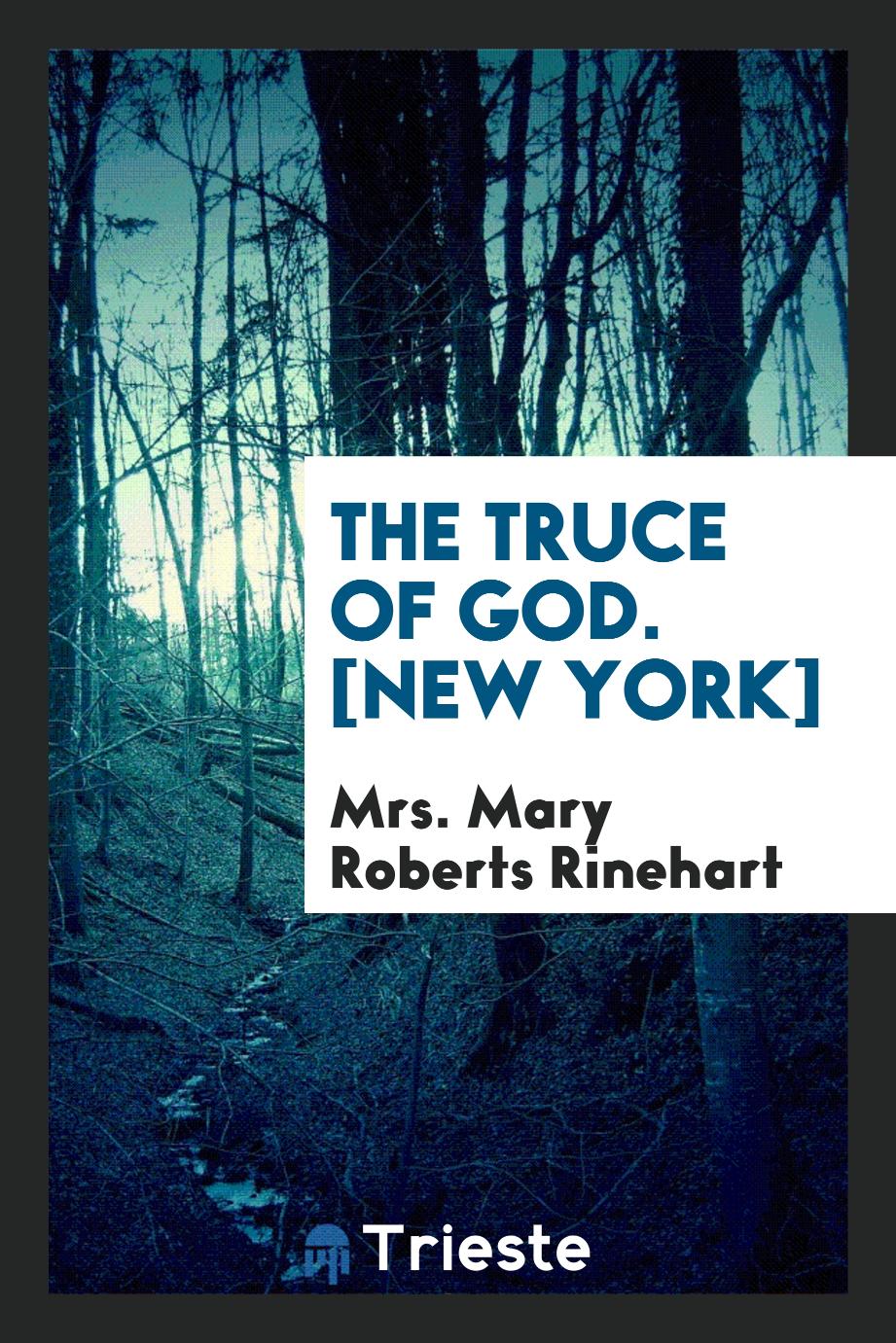 The Truce of God. [New York]