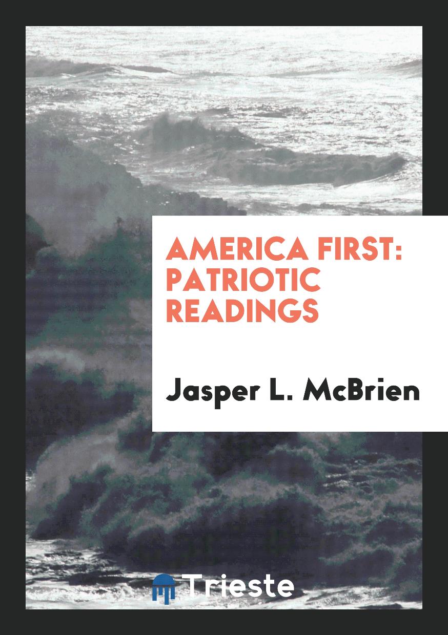 America First: Patriotic Readings