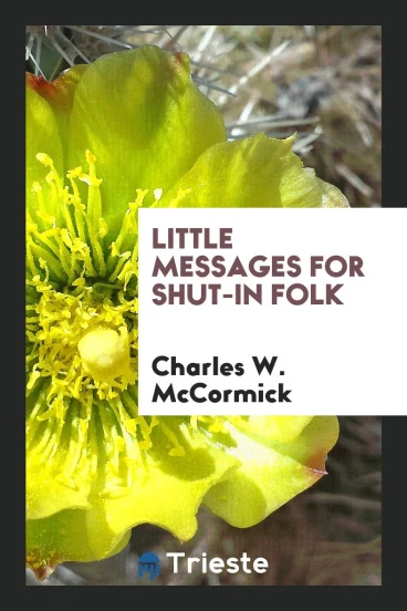 Little Messages for Shut-in Folk