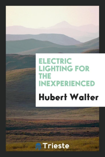 Electric Lighting for the Inexperienced