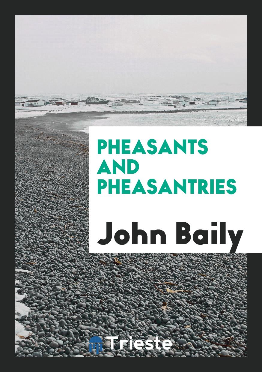 Pheasants and pheasantries