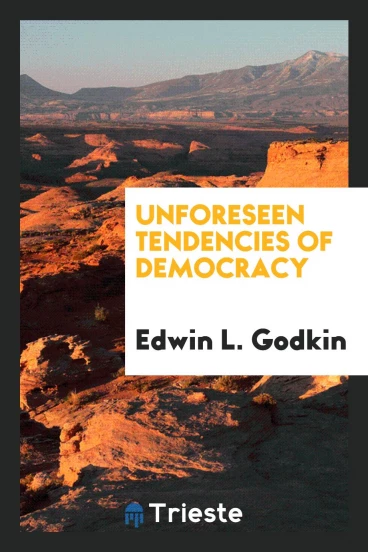 Unforeseen tendencies of democracy