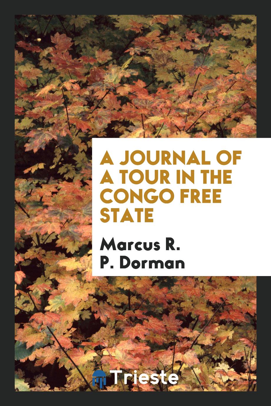 A journal of a tour in the Congo Free State